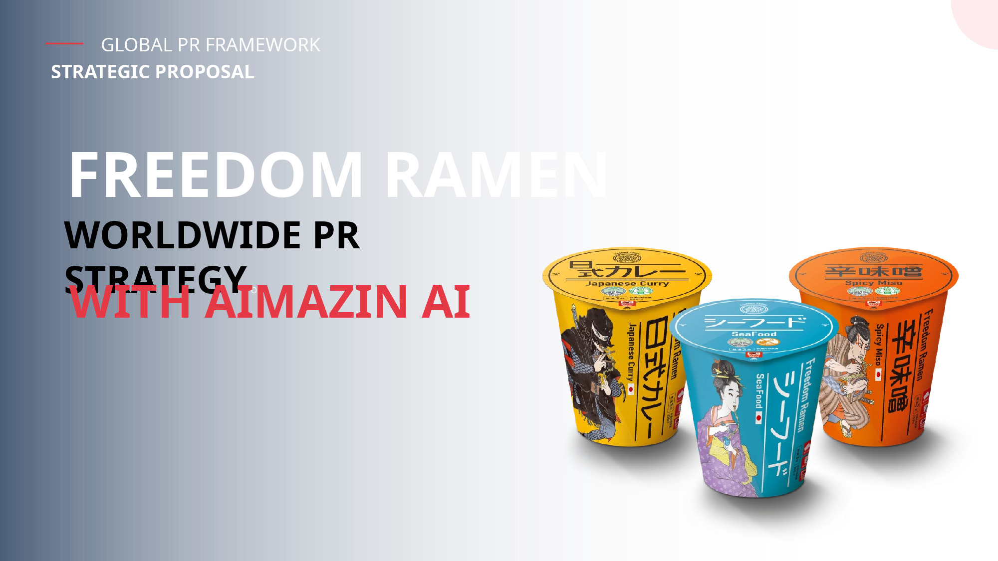 GLOBAL PR FRAMEWORK